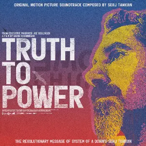 Pochette Truth to Power (Original Motion Picture Soundtrack)