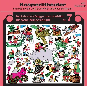 Pochette de Kasperlitheater Nr. 7 de Ines Torelli - Paul Bühlmann - Jörg Schneider