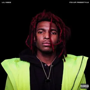 Pochette de It's Up Freestyle de Lil Keed