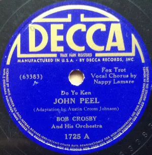 Pochette de Do Ye Ken John Peel / Grand Terrace Rhythm (D Natural Blues) de Bob Crosby and His Orchestra