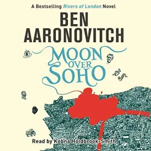 Pochette de Moon over Soho de Ben Aaronovitch