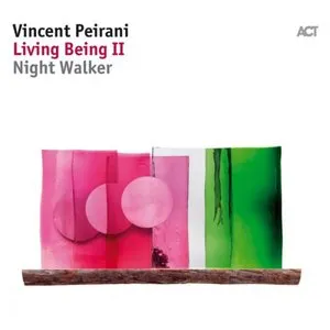 Pochette de Living Being II - Night Walker de Vincent Peirani