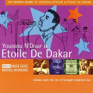 Pochette The Rough Guide to Youssou N’Dour & Étoile de Dakar