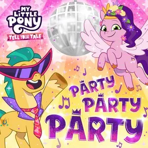 Pochette de Party Party Party de My Little Pony