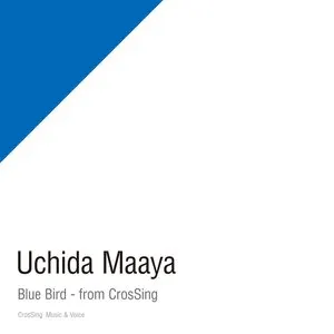 Pochette de ブルーバード - from CrosSing de Maaya Uchida