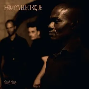 Pochette de Rûwâhîne de Ifriqiyya Électrique