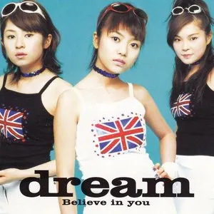 Pochette de Believe in you de Dream