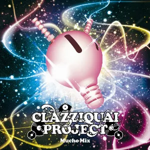 Pochette de Mucho Mix de Clazziquai Project