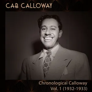 Pochette de Chronological Calloway, Vol. 1 (1932–1933) de Cab Calloway
