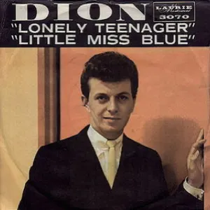 Pochette de Lonely Teenager / Little Miss Blue de Dion