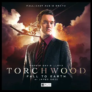 Pochette de Torchwood: Fall To Earth de James Goss - Gareth David-Lloyd