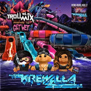 Pochette de Troll Mix Vol. 5: Get Wet Edition de Krewella