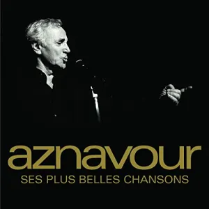 Pochette de Ses plus belles chansons de Charles Aznavour
