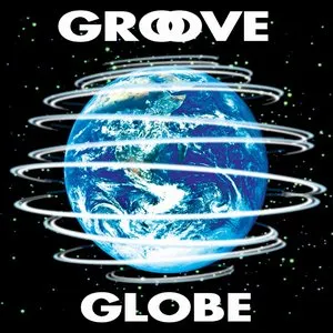 Pochette de Groove Globe de T‐SQUARE