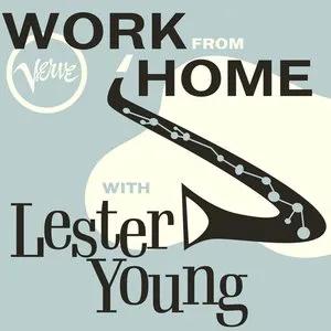 Pochette Work From Home with Lester Young