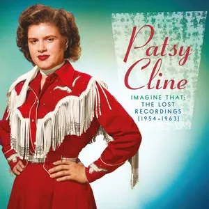 Pochette de Imagine That: The Lost Recordings 1954-1963 de Patsy Cline