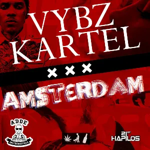 Pochette de Amsterdam de Vybz Kartel