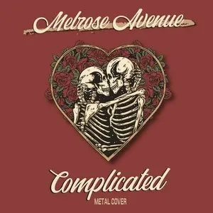 Pochette de Complicated (Metal version) de Melrose Avenue