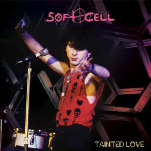 Pochette de Tainted Love de Soft Cell