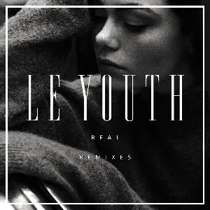 Pochette de R E A L de Le Youth