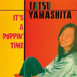 Pochette de iT’S A POPPiN’ TiME de Tatsuro Yamashita