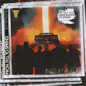 Pochette de INCOMPLETE de From Fall to Spring