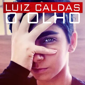 Pochette de O Olho de Luiz Caldas