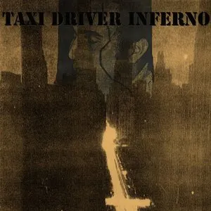 Pochette de Taxi Driver Inferno de Prurient