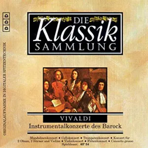 Pochette Die Klassiksammlung 68: Vivaldi: Instrumentalkonzerte des Barock