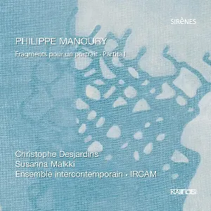 Pochette de Fragments pour un portrait / Partita I de Ensemble intercontemporain - Susanna Mälkki
