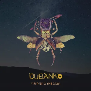 Pochette de "Trip Into the Dub" de Dubanko