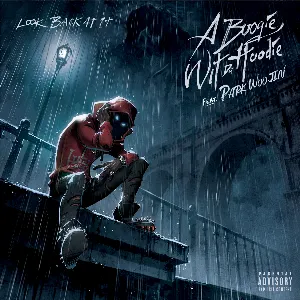Pochette de Look Back at It de A Boogie Wit da Hoodie