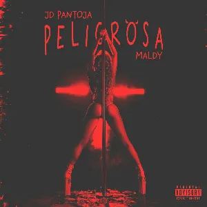 Pochette de PELIGROSA de Maldy