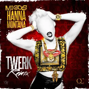 Pochette Hannah Montana (twerk remix)