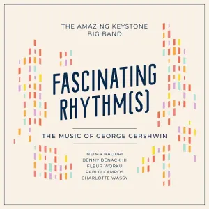 Pochette de Fascinating Rhythm(s) - The Music of George Gershwin de The Amazing Keystone Big Band