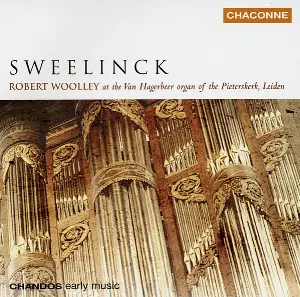 Pochette de Robert Woolley at the Van Hagerbeer Organ of the Pieterskerk, Leiden de Robert Woolley - Jan Pieterszoon Sweelinck