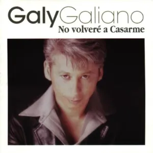 Pochette de No volveré a casarme de Galy Galiano