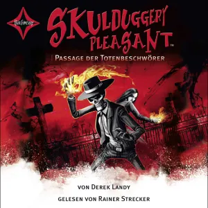 Pochette de Skulduggery Pleasant 6: Passage der Totenbeschwörer de Rainer Strecker - Derek Landy