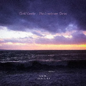Pochette de The Livestream Series, Volume I de Scott Lawlor
