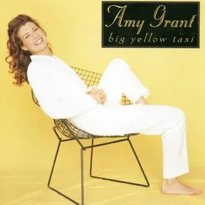 Pochette de Big Yellow Taxi de Amy Grant