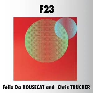 Pochette de F23 de Felix da Housecat