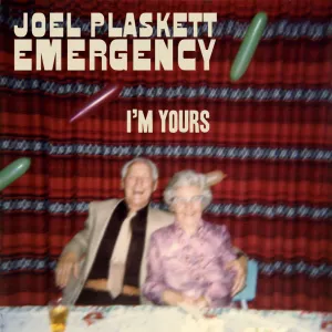 Pochette de I’m Yours de Joel Plaskett Emergency
