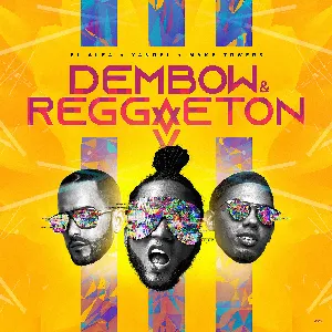 Pochette de Dembow & reggaeton de El Alfa - Yandel - Myke Towers