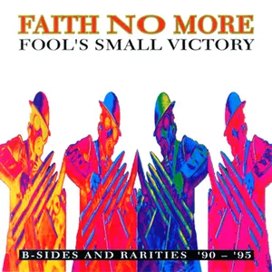 Pochette Fool's Small Victory: B-Sides and Rarities '90-'95