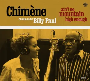 Pochette de Ain’t No Mountain High Enough de Chimène Badi - Billy Paul