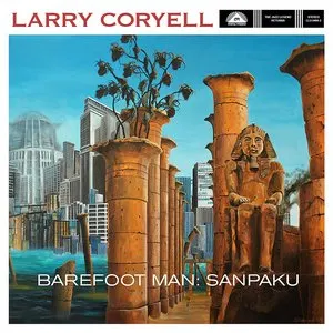 Pochette de Barefoot Man: Sanpaku de Larry Coryell
