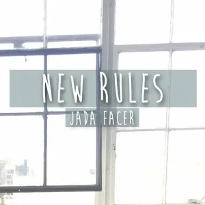 Pochette de New Rules de Jada Facer