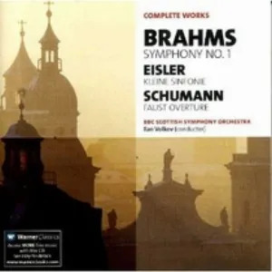 Pochette BBC Music, Volume 14, Number 7: Brahms: Symphony no. 1 / Eisler: Kleine Sinfonie / Schumann: Faust Overture