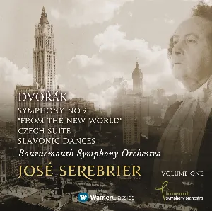 Pochette de Symphony No. 9 “From the New World” - Czech Suite & Slavonic Dances de José Serebrier - Bournemouth Symphony Orchestra - Antonín Dvořák