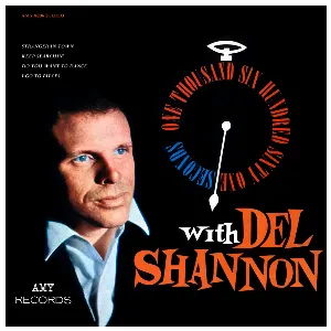 Pochette One Thousand Six-Hundred Sixty-One Seconds of Del Shannon